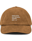 Like Your Life Depends On It | Corduroy hat