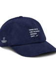 Like Your Life Depends On It | Corduroy hat