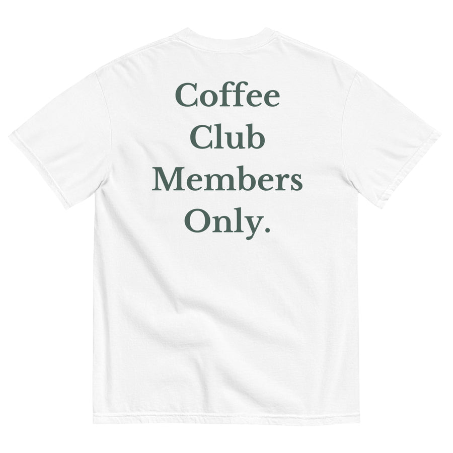 Coffee Club Members Only Unisex