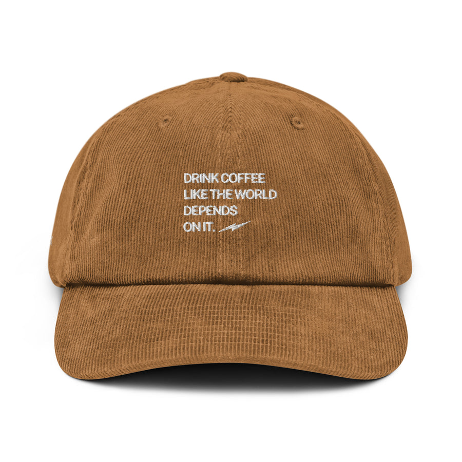 Like Your Life Depends On It | Corduroy hat