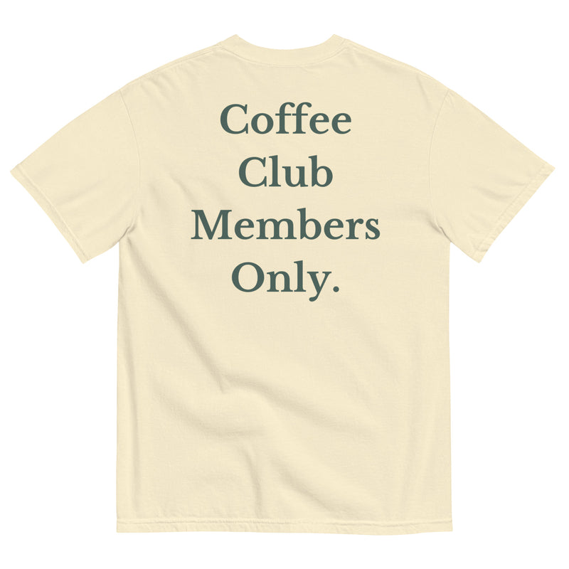 Coffee Club Members Only Unisex